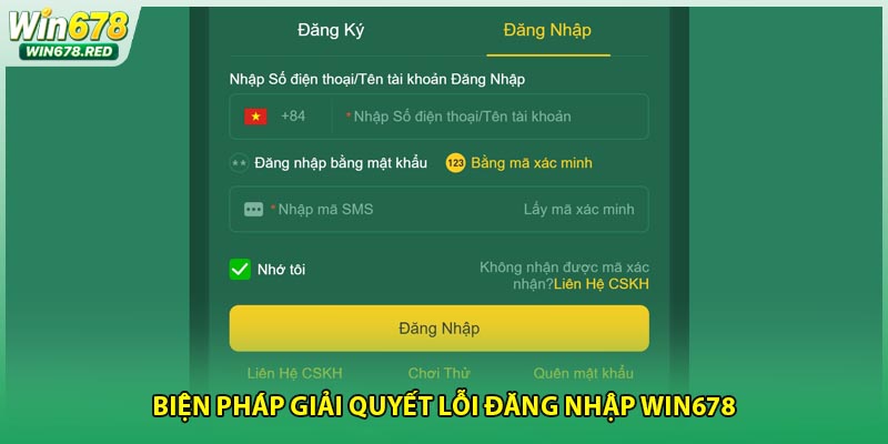 Biện pháp giải quyết lỗi đăng nhập Win678