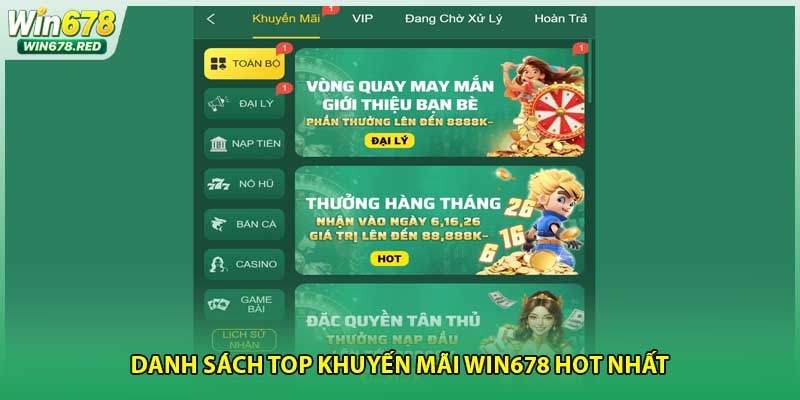 Danh sách top khuyến mãi Win678 hot nhất